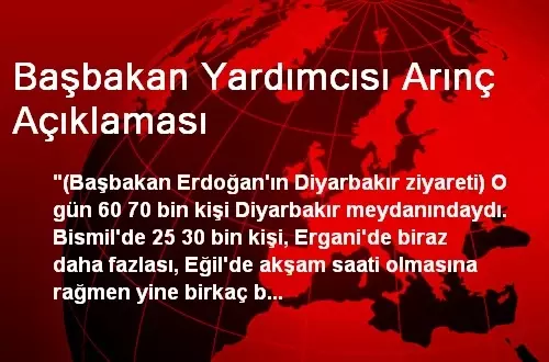 Başbakan Yardımcısı Arınç Açıklaması Başbakan Yardımcısı Arınç Açıklaması
