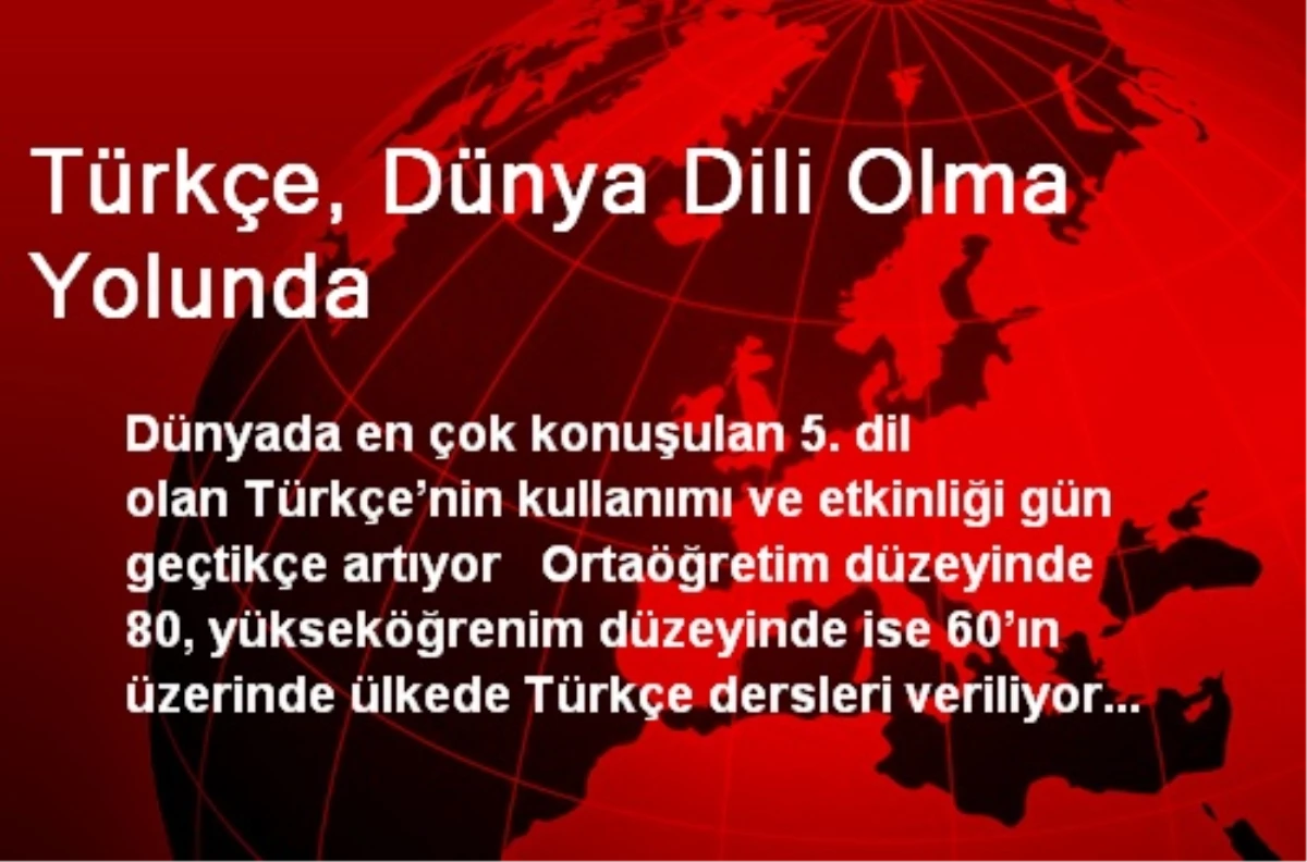 turkce dunya dili olma yolunda