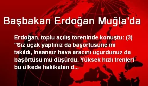 Başbakan Erdoğan Muğla'da Başbakan Erdoğan Muğla'da