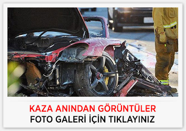 hizli ve ofkeli nin yildizi paul walker oldu