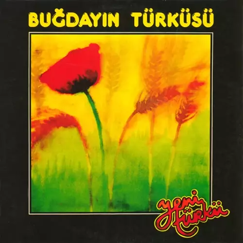Yasaklı yılların türküsü 'Buğdayın Türküsü'