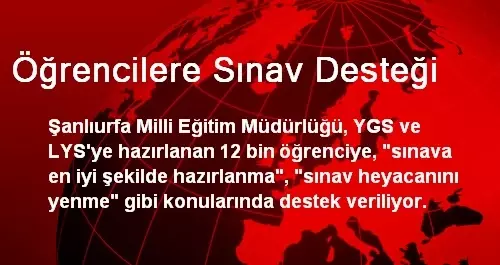 Ogrencilere Sinav Destegi Sanliurfa