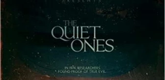 The Quiet Ones Filmi