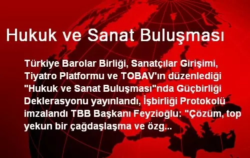 Hukuk ve Sanat Buluşması Hukuk ve Sanat Buluşması