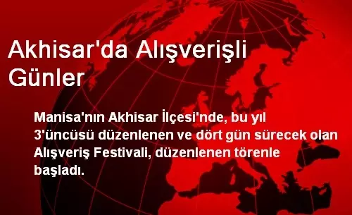 Akhisar'da Alışverişli Günler Akhisar'da Alışverişli Günler
