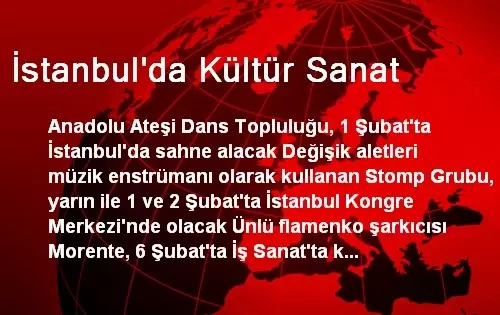 İstanbul'da Kültür Sanat İstanbul'da Kültür Sanat