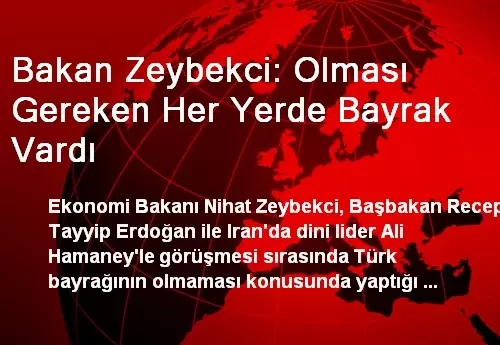 Bakan Zeybekci Olmasi Gereken Her Yerde Bayrak Vardi Denizli