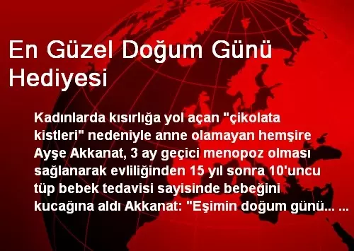 En Guzel Dogum Gunu Hediyesi Haberler
