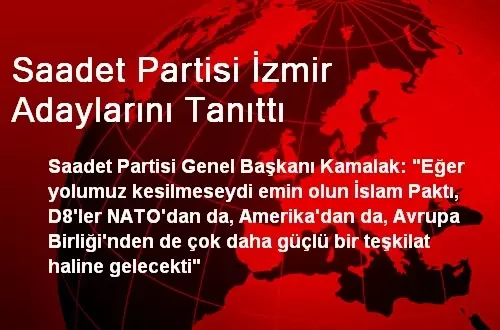 Saadet Partisi İzmir Adaylarını Tanıttı