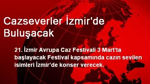 Cazseverler İzmir'de Buluşacak