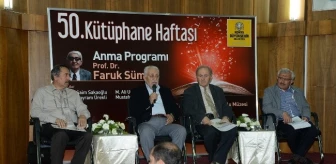 50. Kütüphane Haftası'nda Prof. Dr. Faruk Sümer Anıldı