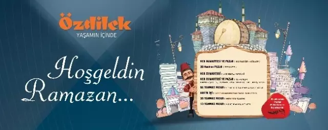 Özdilek'te Ramazan Nostaljisi