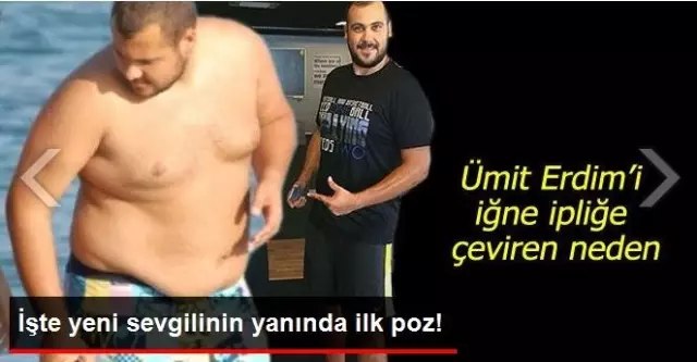Umit Erdim Sevgilisi Icin Alti Ayda 25 Kilo Verdi Haberler Com