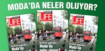 Kadıköy Lıfe Dergisi Yayımlandı.