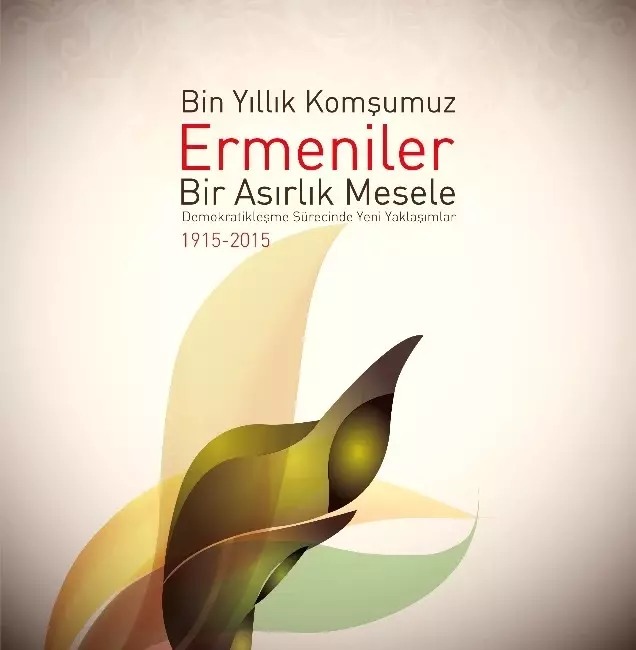 Türkiye'nin Ermeni Meselesine Bakışı Kitaplaştırıldı Türkiye'nin Ermeni Meselesine Bakışı Kitaplaştırıldı