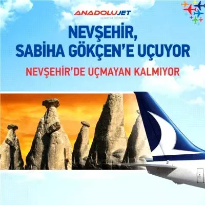 Anadolujet Istanbul Sabiha Gokcen Nevsehir Kapadokya Ucuslarina Basladi Haberler