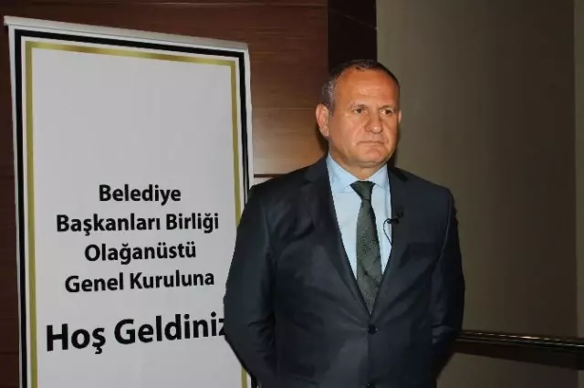 Belediye Başkanları Birliği Olağanüstü Genel Kurulu Belediye Başkanları Birliği Olağanüstü Genel Kurulu