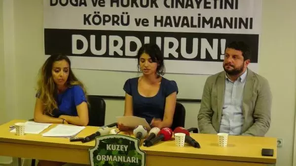 Kuzey Ormanları Savunması: ' 3. Köprü Artık 2 Beton Kuleden İbarettir' Kuzey Ormanları Savunması: ' 3. Köprü Artık 2 Beton Kuleden İbarettir'