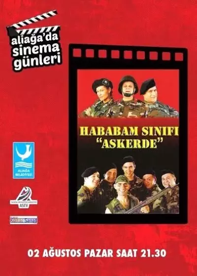 Final Filmi 'Hababam Sınıfı Askerde' Aliağa'da Gösterilecek Final Filmi 'Hababam Sınıfı Askerde' Aliağa'da Gösterilecek