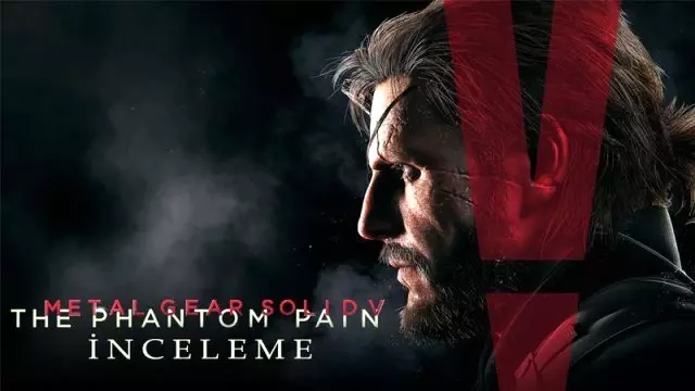 Mgs 5 The Phantom Pain İnceleme Mgs 5 The Phantom Pain İnceleme