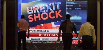 Piyasalarda 'Brexit' Şoku Yaşanıyor