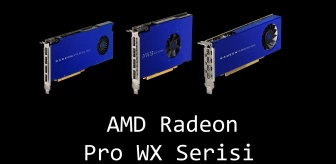 Amd Radeon Pro Wx Serisi Grafik Kartları Satışa Sunuldu!