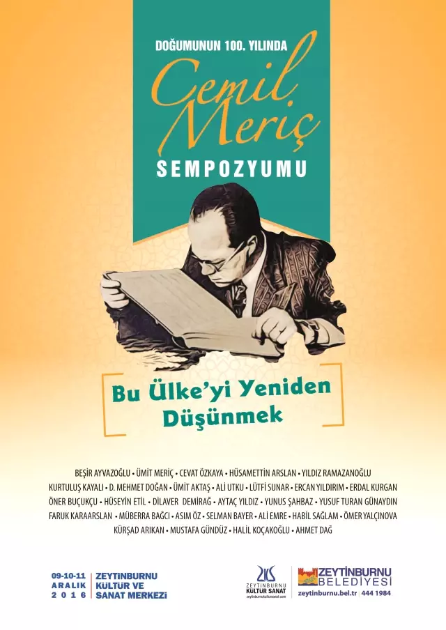 Cemil Meriç, Doğumunun 100. Sene-i Devriyesinde Anılıyor! Cemil Meriç, Doğumunun 100. Sene-i Devriyesinde Anılıyor!