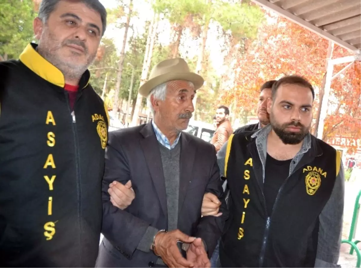 Adana'da Komşusunu Vuran Yaşlı Adam Adliyeye Sevk Edildi