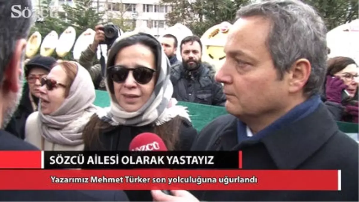 Mehmet Türker'i Sonsuzluğa Uğurladık