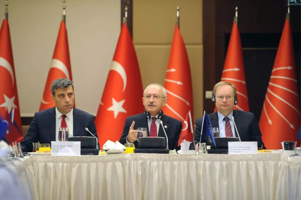Kılıçdaroğlu AB Büyükelçilerine Ne Anlattı ?