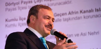 Bakan Eroğlu: 'Dünyanın Merkezi Türkiye'dir'