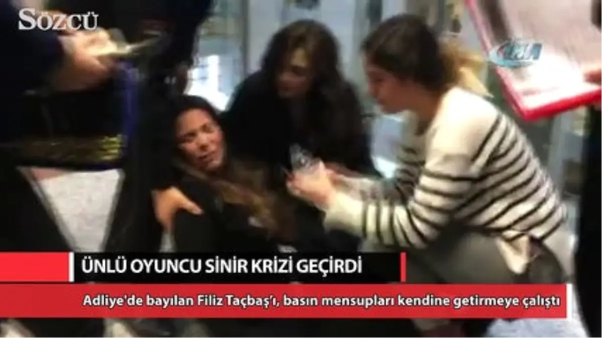 Ünlü Oyuncu İstanbul Adliyesi'nde Sinir Krizi Geçirdi