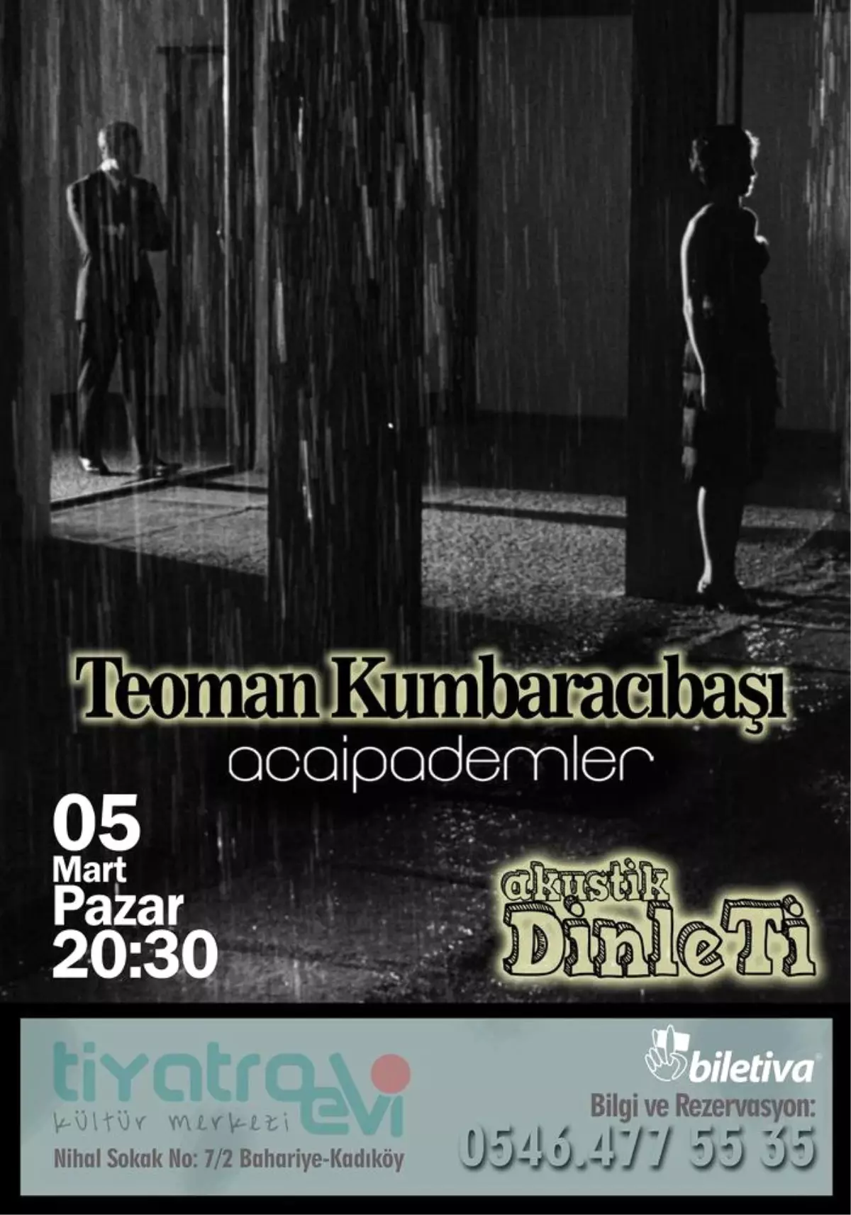 Teoman Kumbaracıbaşı (Acaipademler) Akustik Dinleti