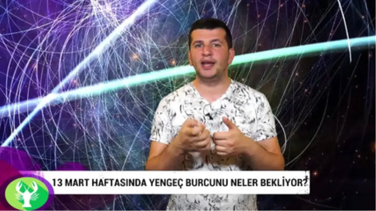 13 Mart Haftasında Yengeç Burcunu Neler Bekliyor?