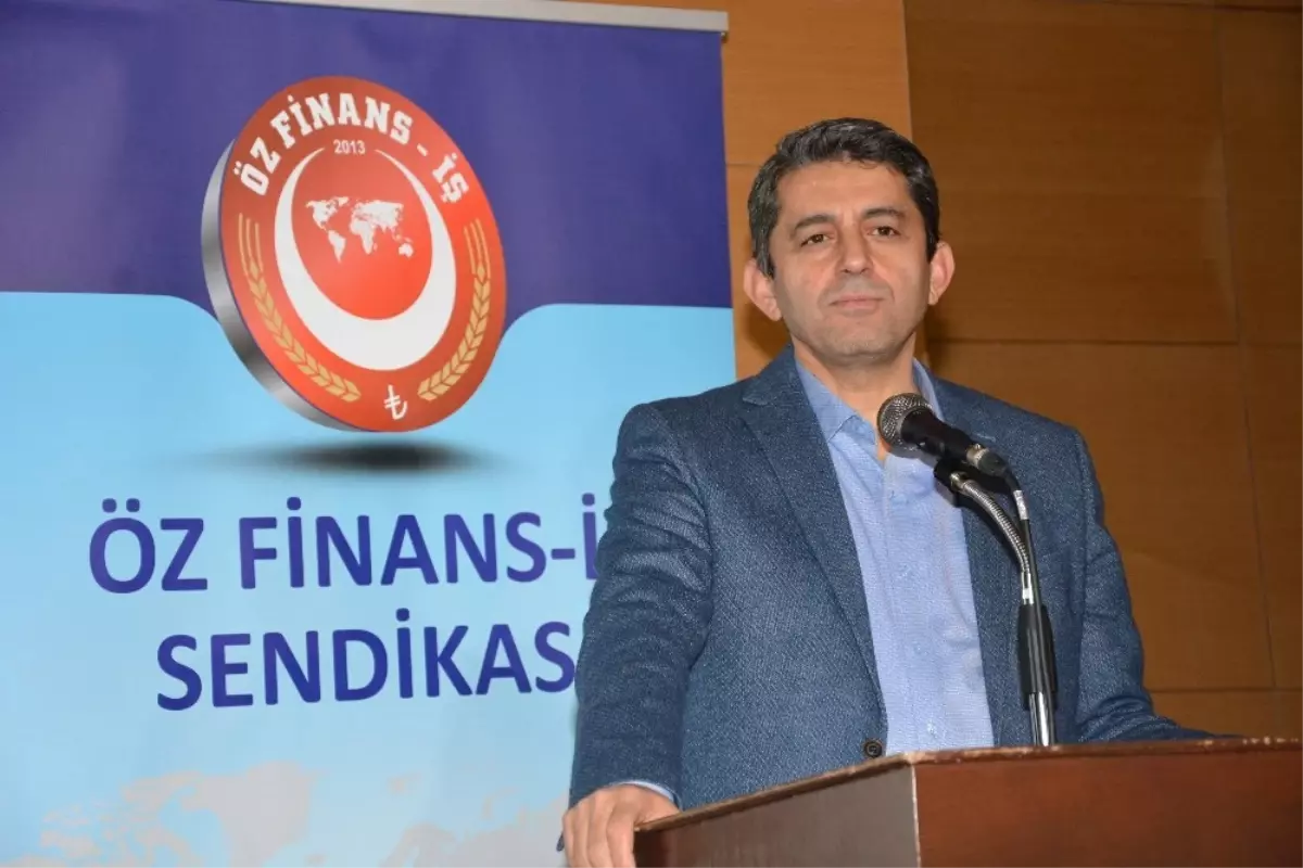 Öz Finans İş Sendikası Genel Başkanı Eroğlu: 'Varlık Fonu ile İlgili Yalan Bilgilere İtibar Etmeyin'
