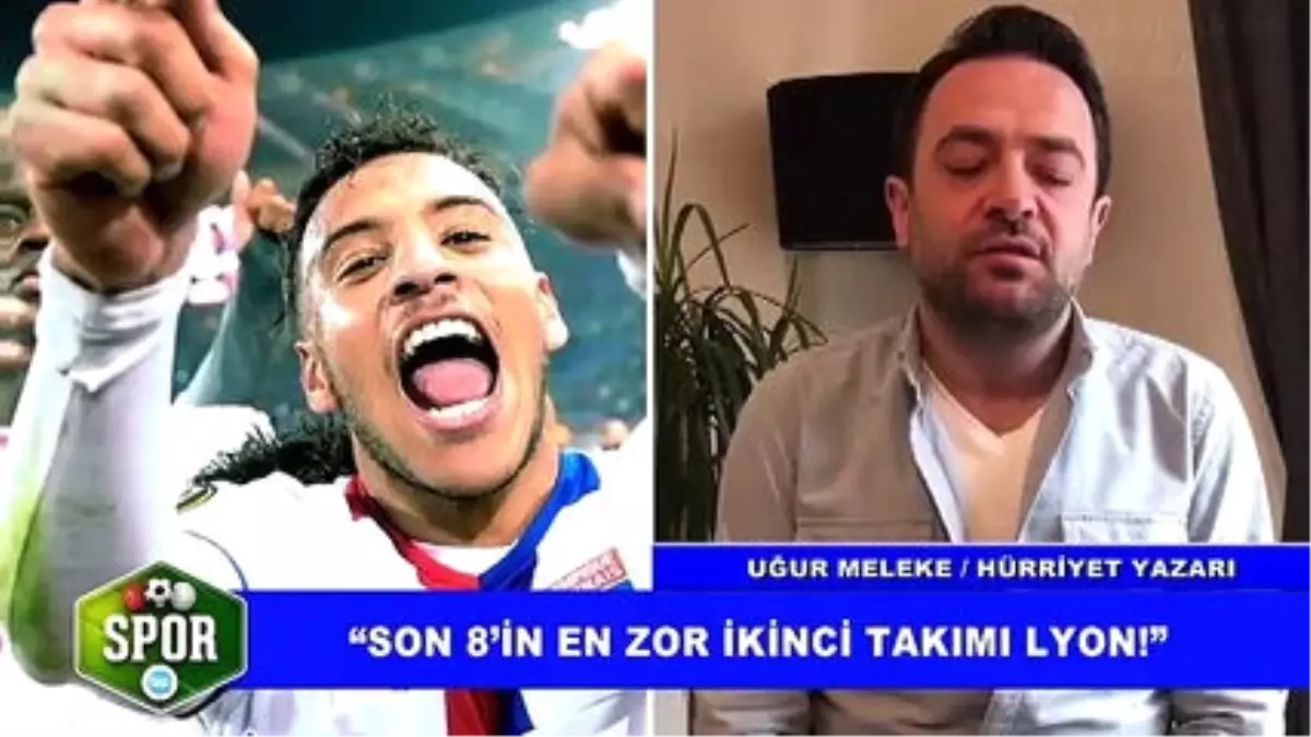 Uğur Meleke, Beşiktaş'ın Rakibi Lyon'u Mercek Altına Aldı