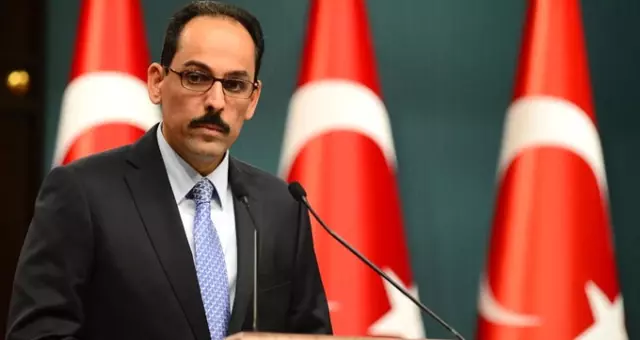 Kalın: Almanya'nın PKK'nın Yürüyüşüne İzin Vermesini Kınıyoruz
