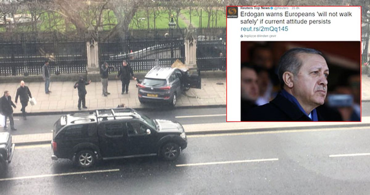 Reuters'tan Londra Parlamento Saldırısıyla İlgili Skandal Erdoğan Paylaşımı