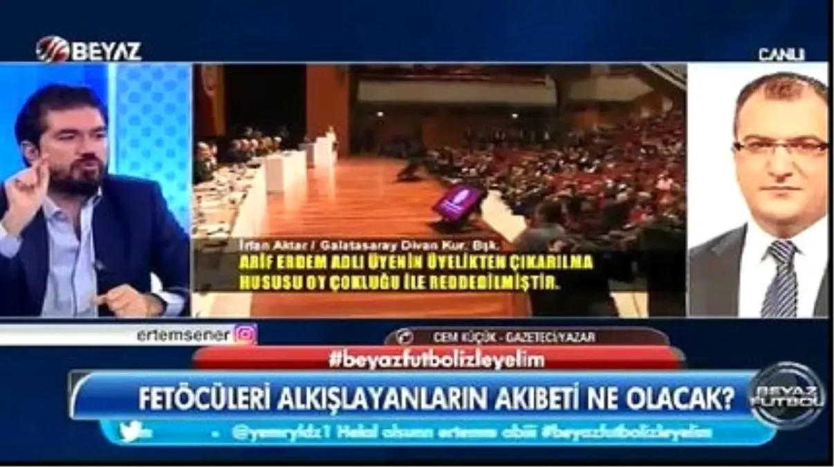 Cem Küçük: G.saray Kongresi'nde Alkış Tutanların İfadesi Alınacak