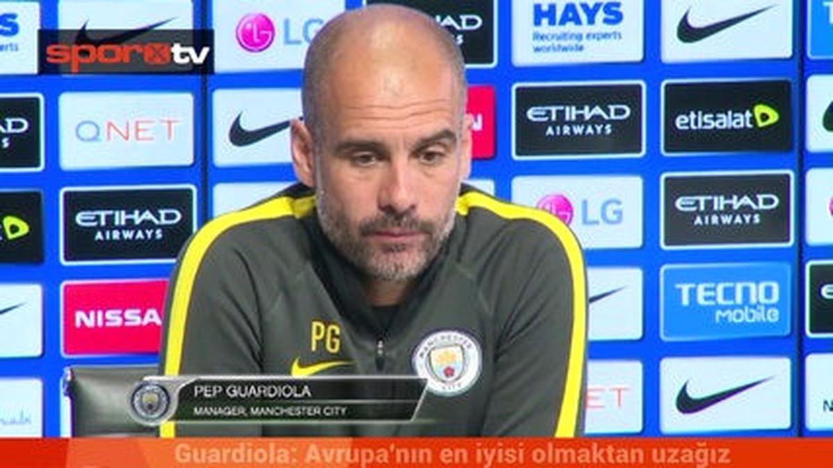 Guardiola: Avrupa'nın En İyisi Olmaktan Uzağız