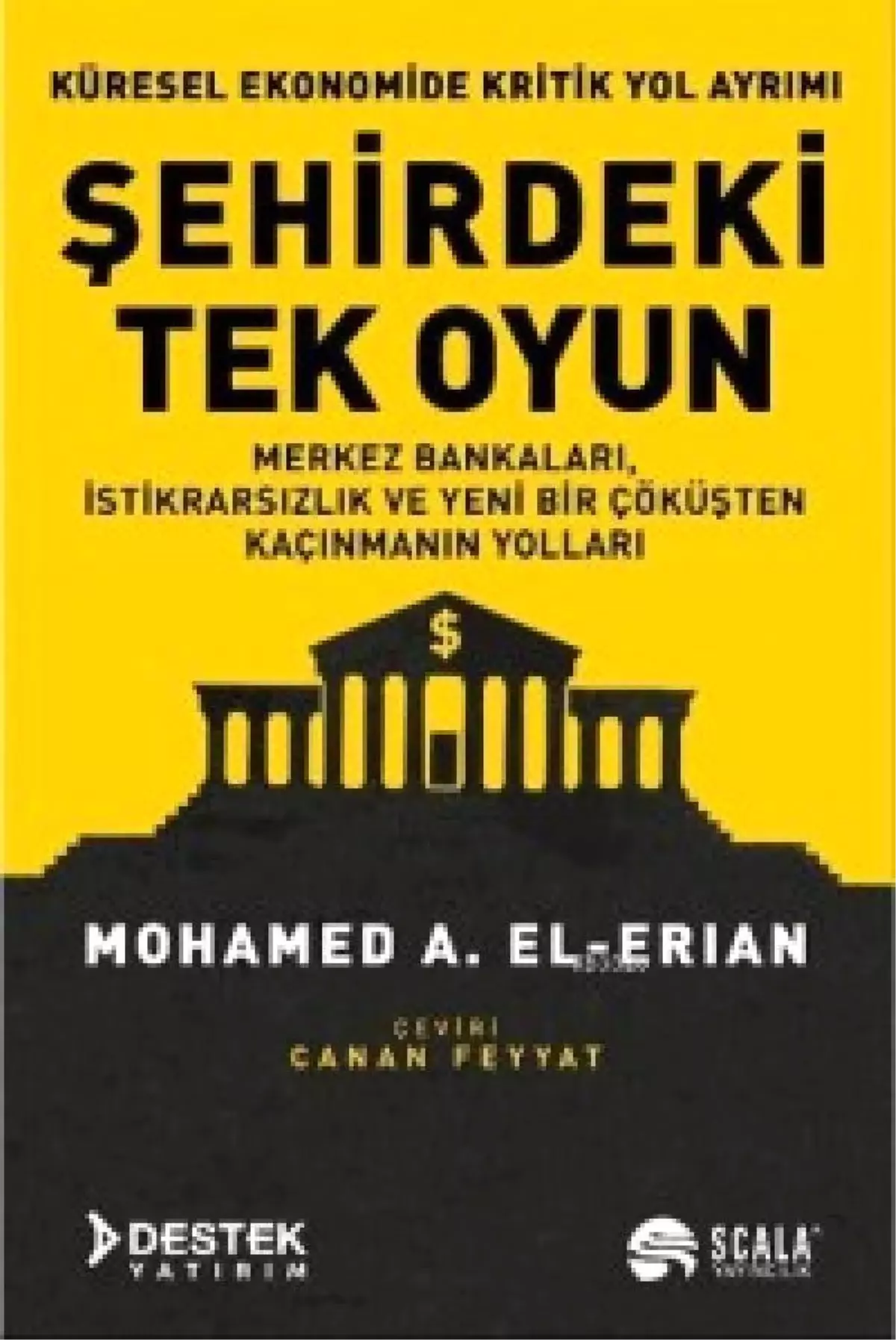 IMF Eski Başekenomisti'nden 'Şehirdeki Tek Oyun'