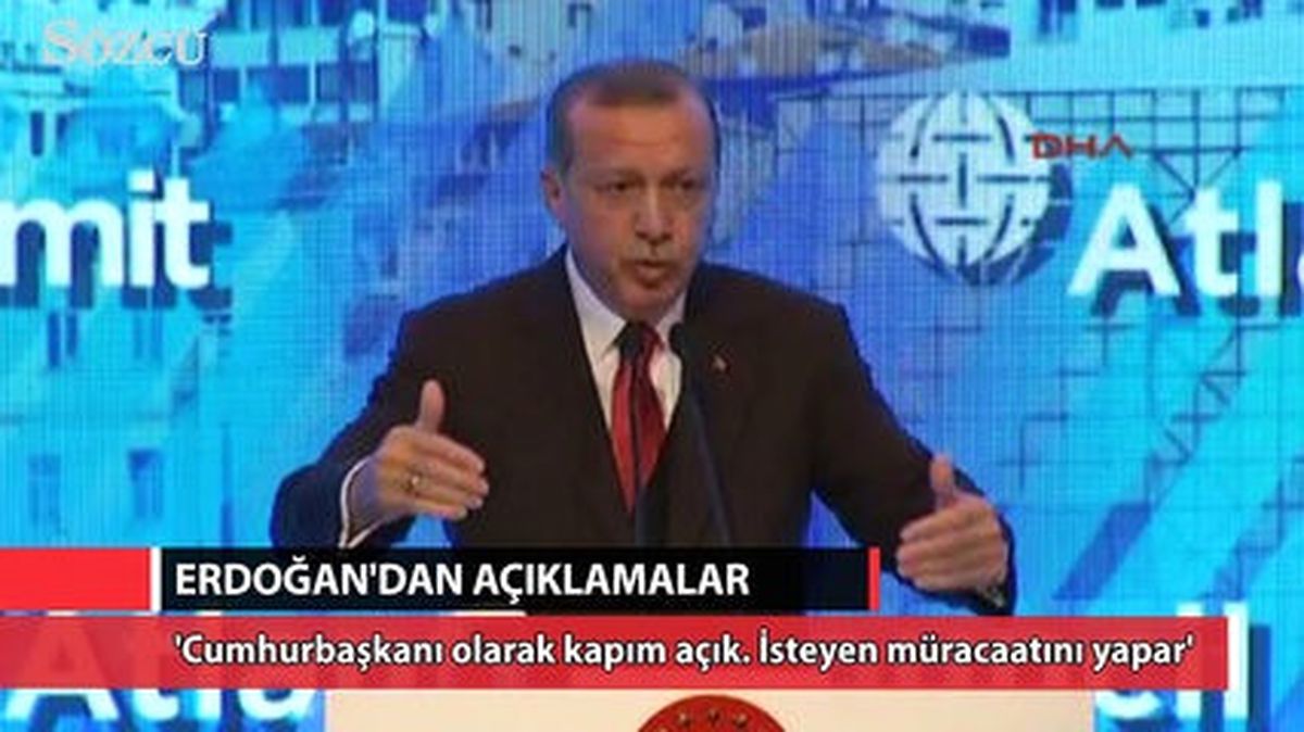 Erdoğam: 'Cumhurbaşkanı Olarak Kapım Açık'