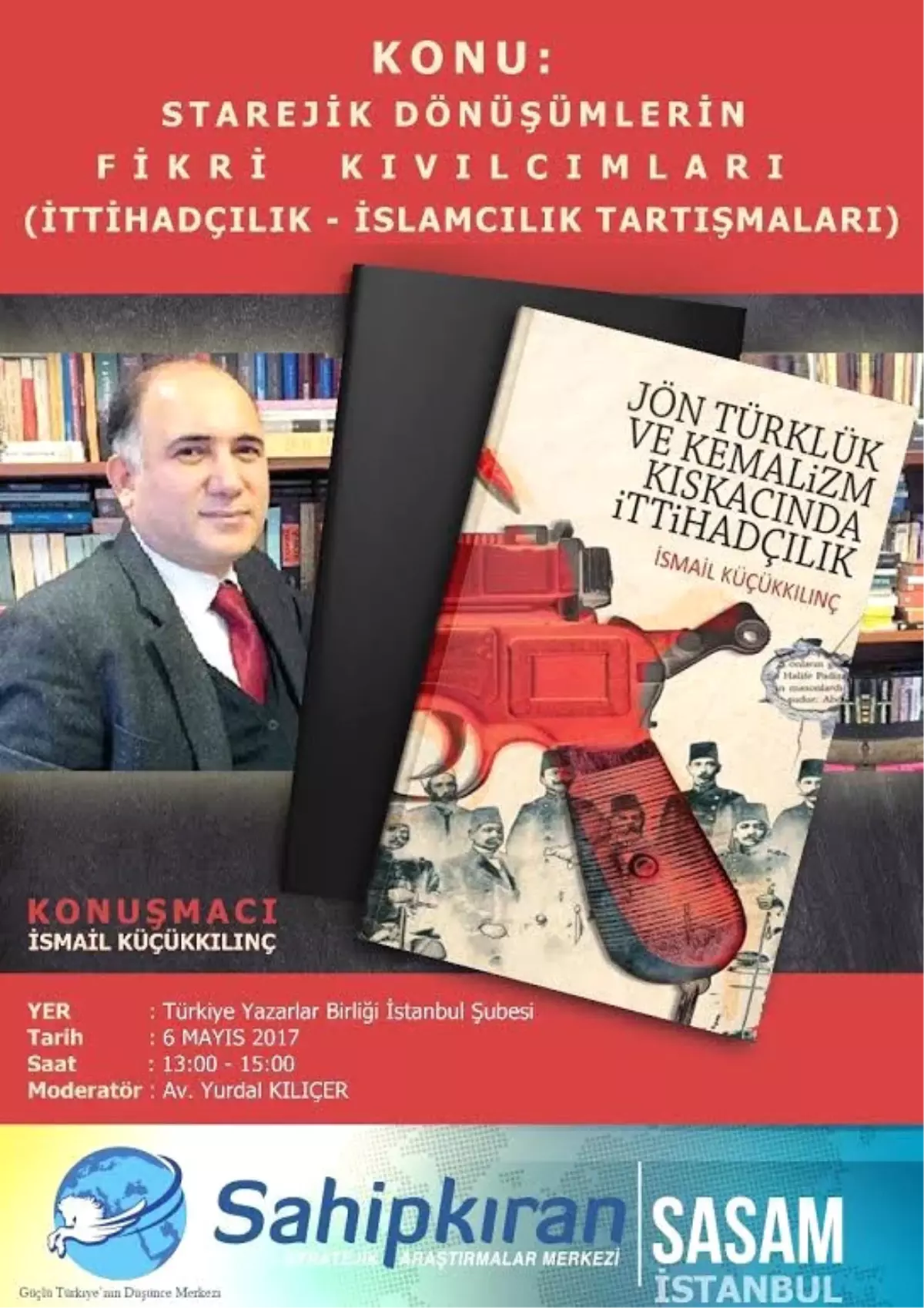 Sasam İstanbul'da İslamcılık ve İttihadçılık Konuşulacak