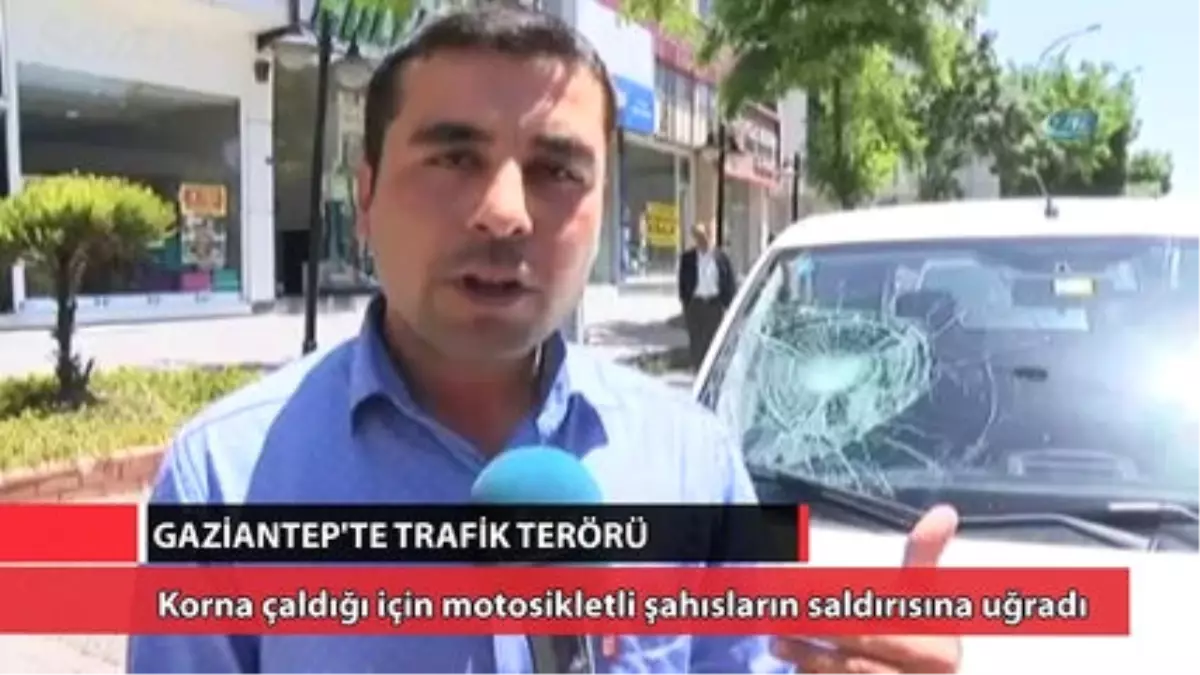 Gaziantep'te Trafik Terörü