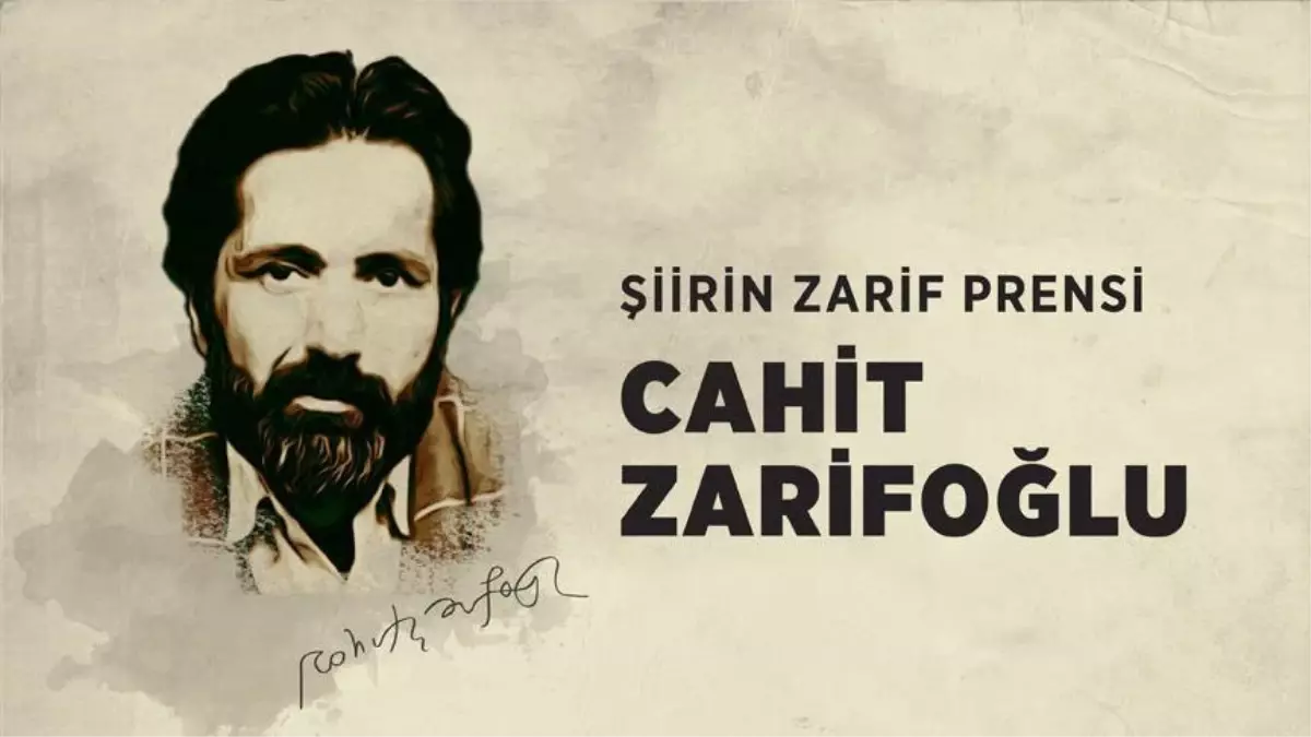 Türk Edebiyatının 'Artist' Şairi: Cahit Zarifoğlu