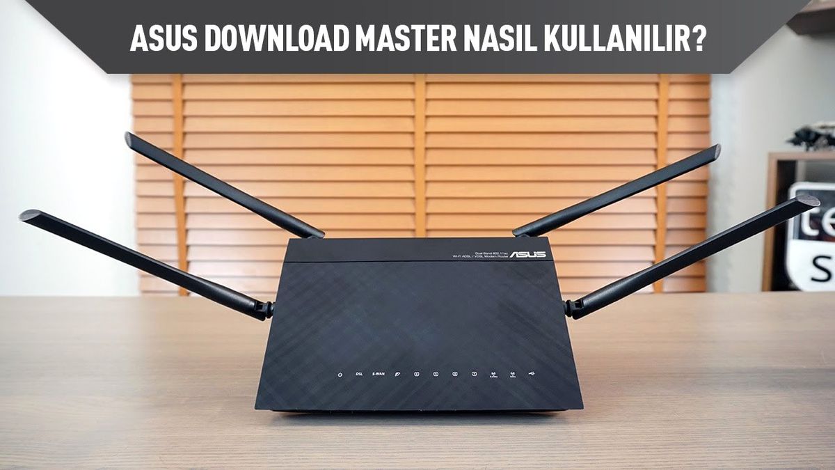 Asus Download Master ile Router Üzerinden Download