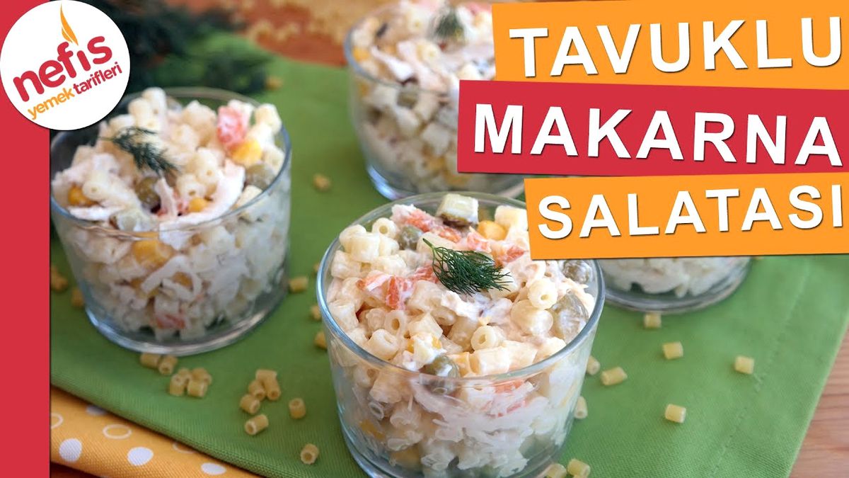 Tavuklu Makarna Salatası Tarifi