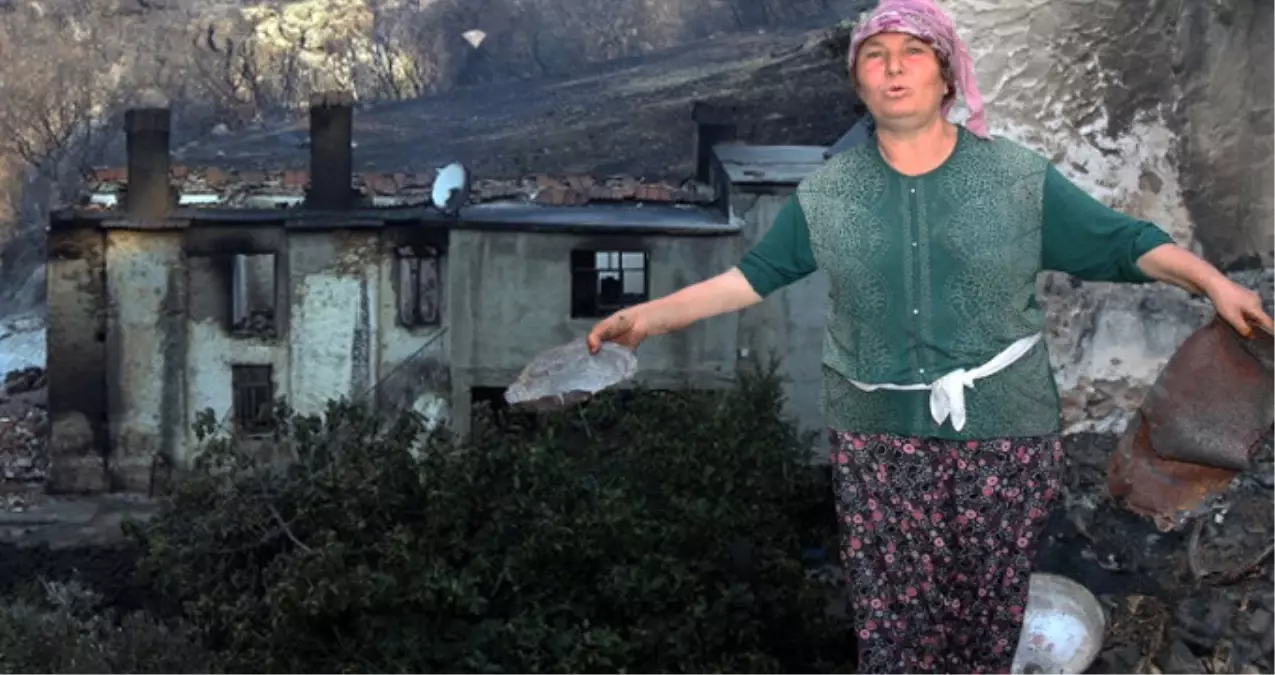 Muğla'daki Yangında Evi Yanan Kadın, Küle Dönen Yuvasını Terk Etmiyor