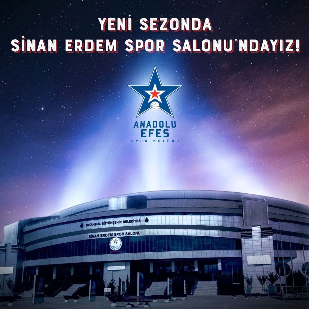 Anadolu Efes, Maçlarını Sinan Erdem Spor Salonu'nda Oynayacak