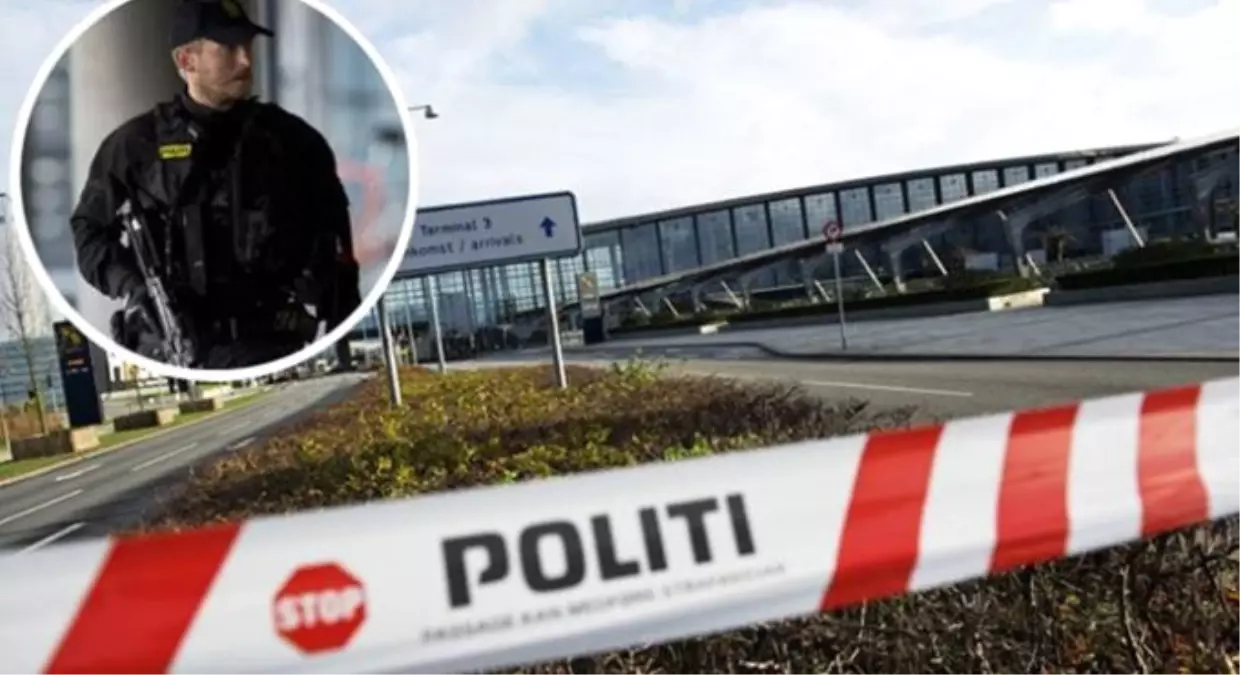 Kopenhag Havalimanı'nda Bomba Paniği